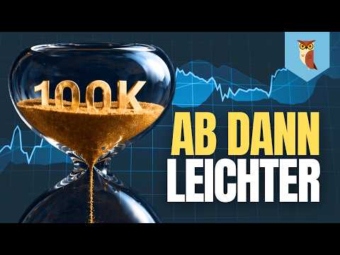 Warum die ersten 100.000€ im Depot alles verändern (ab dann wird es leichter)