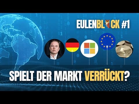 Musk’s Mega-Deal, DAX & Krypto-Alarm | Eulenblick #1